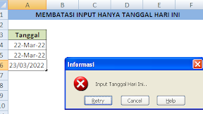 Membatasi Input Hanya Tanggal Hari Ini Dengan Data Validation Excel